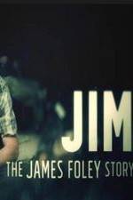 Watch Jim: The James Foley Story 2KMovies
