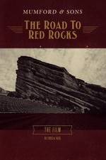 Watch Mumford & Sons: The Road to Red Rocks 2KMovies