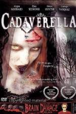 Watch Cadaverella 2KMovies