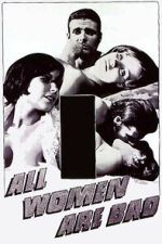 Watch All Women Are Bad 2KMovies