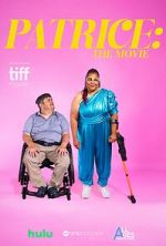 Watch Patrice: The Movie 2KMovies