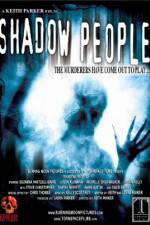 Watch Shadow People 2KMovies