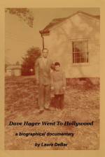 Watch Dave Hager Went to Hollywood 2KMovies