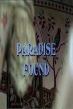 Watch Paradise Found - Islamic Architecture and Arts 2KMovies