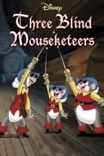 Watch Three Blind Mouseketeers (Short 1936) 2KMovies
