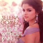 Watch Selena Gomez & the Scene: A Year Without Rain 2KMovies