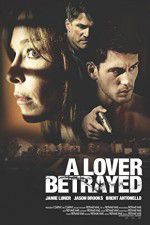 Watch A Lover Betrayed 2KMovies
