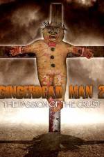 Watch Gingerdead Man 2: Passion of the Crust 2KMovies