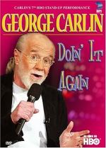Watch George Carlin: Doin\' It Again 2KMovies