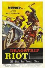 Watch Dragstrip Riot 2KMovies