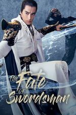 Watch The Fate of Swordsman 2KMovies