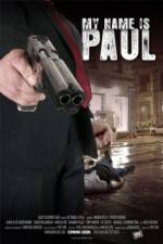 Watch My Name Is Paul 2KMovies