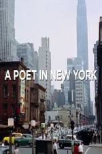 Watch A Poet in New York 2KMovies