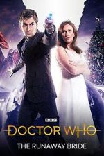Watch Doctor Who: The Runaway Bride 2KMovies