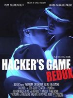 Watch Hacker\'s Game redux 2KMovies