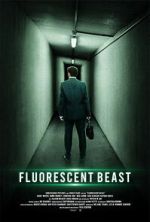 Watch Fluorescent Beast 2KMovies