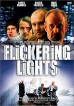 Watch Flickering Lights 2KMovies