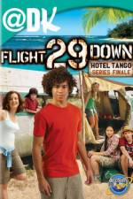 Watch Flight 29 Down: The Hotel Tango 2KMovies
