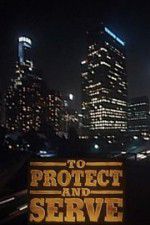Watch To Protect and Serve 2KMovies