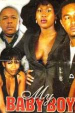 Watch My Baby Boy 2KMovies