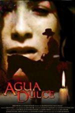 Watch Agua Dulce 2KMovies