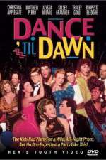 Watch Dance 'Til Dawn 2KMovies