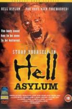 Watch Hell Asylum 2KMovies