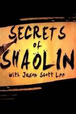 Watch Secrets of Shaolin with Jason Scott Lee 2KMovies