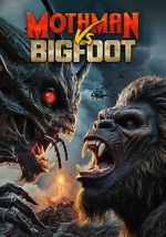 Watch Mothman Vs Bigfoot 2KMovies