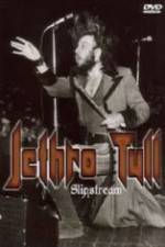 Watch Jethro Tull Slipstream 2KMovies