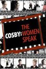 Watch Cosby: The Women Speak 2KMovies