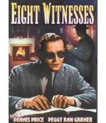 Watch Eight Witnesses 2KMovies