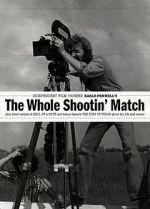 Watch The Whole Shootin\' Match 2KMovies