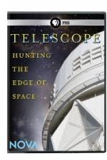 Watch Nova: Telescope - Hunting the Edge of Space 2KMovies