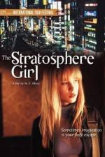 Watch Stratosphere Girl 2KMovies