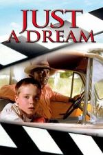 Watch Just a Dream 2KMovies