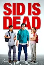 Watch Sid Is Dead 2KMovies
