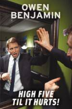 Watch Owen Benjamin High Five Til It Hurts 2KMovies