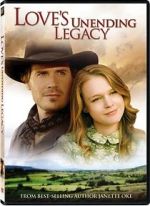 Watch Love's Unending Legacy 2KMovies