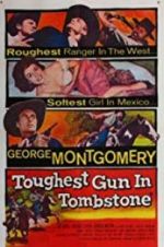 Watch The Toughest Gun in Tombstone 2KMovies