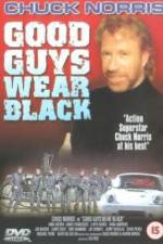 Watch Good Guys Wear Black 2KMovies