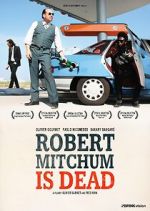 Watch Robert Mitchum est mort 2KMovies
