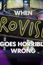 Watch When Eurovision Goes Horribly Wrong 2KMovies