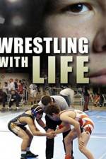 Watch Wrestling with Life 2KMovies