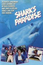 Watch Shark\'s Paradise 2KMovies