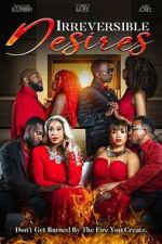 Watch Irreversible Desires 2KMovies