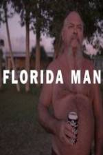 Watch Florida Man 2KMovies