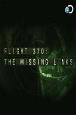 Watch Flight 370: The Missing Links 2KMovies