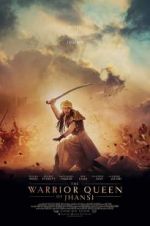 Watch The Warrior Queen of Jhansi 2KMovies