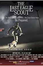 Watch The Last Eagle Scout 2KMovies